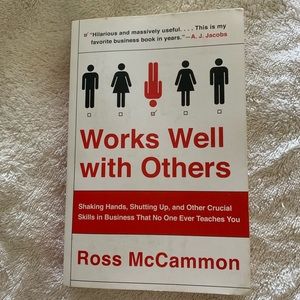 “Works well with others”by Ross McCammon